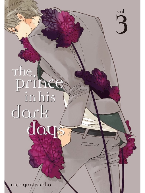 Cover image for The Prince in His Dark Days, Volume 3